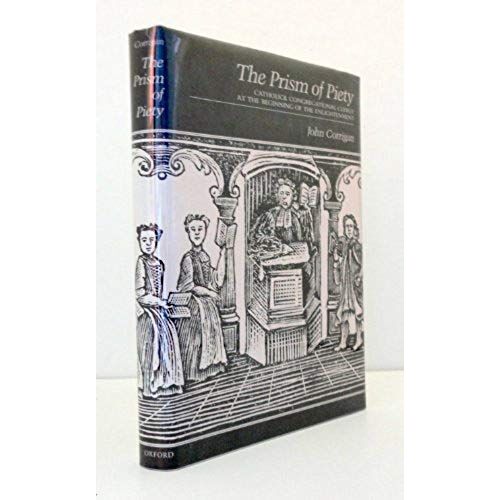The Prism Of Piety: Catholick Congregational Clergy At The Beginning Of The Enlightenment (Religion In America)