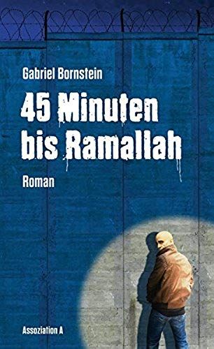 45 Minuten Bis Ramallah