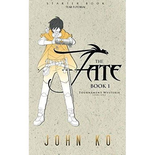 The Fate: Book 1: Tournament Wysteria (Volume 1)