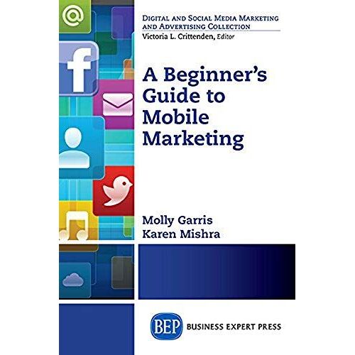 A Beginner's Guide To Mobile Marketing