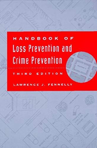 Handbook Of Loss Prevention And Crime Prevention