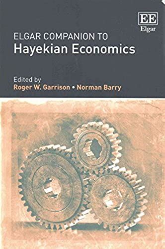 Elgar Companion To Hayekian Economics