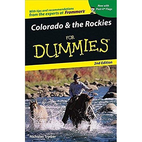 Colorado & The Rockies For Dummies (Dummies Travel)