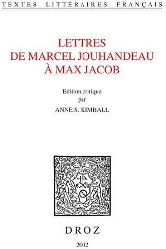 Lettres De Marcel Jouhandeau À Max Jacob