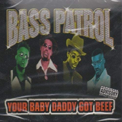 Your Baby Daddy Got Beef