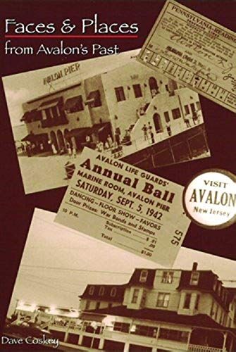 Faces And Places From Avalon's Past