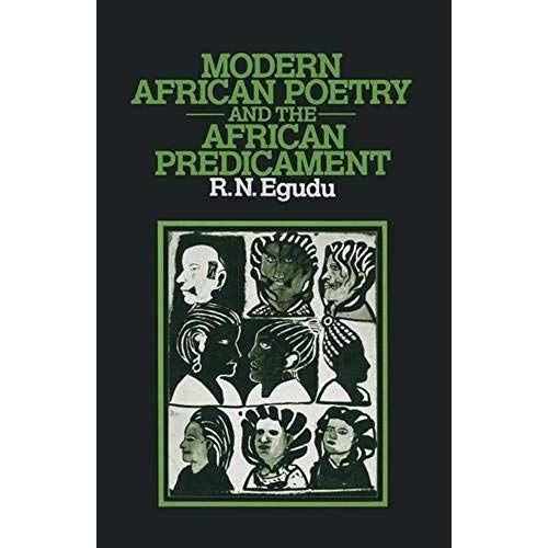 Modern African Poetry And The African Predicament