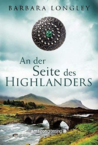 An Der Seite Des Highlanders (German Edition)