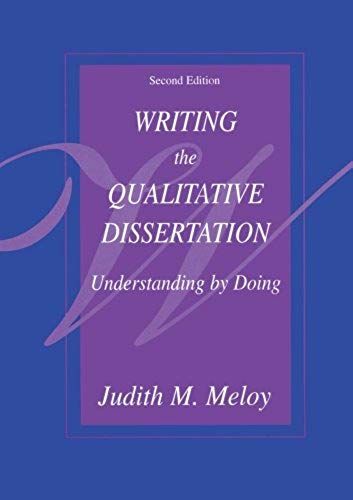 Writing The Qualitative Dissertation