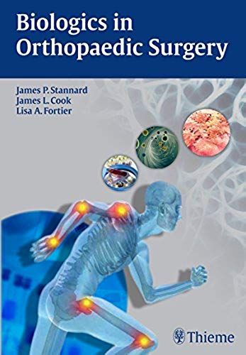 Biologics In Orthopaedic Surgery