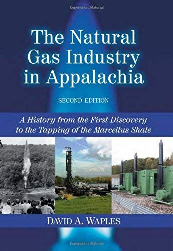 The Natural Gas Industry In Appalachia