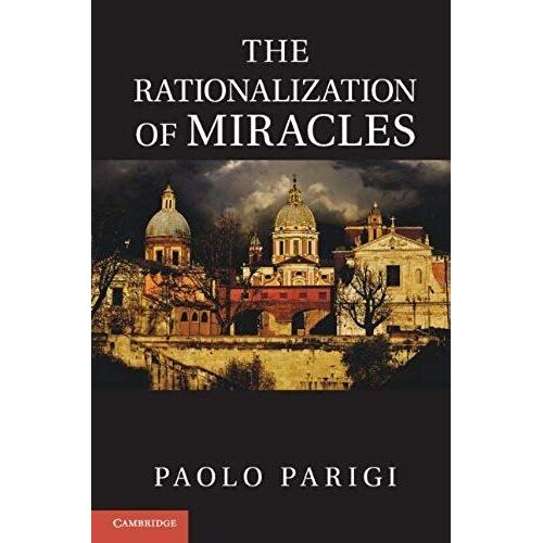 The Rationalization Of Miracles