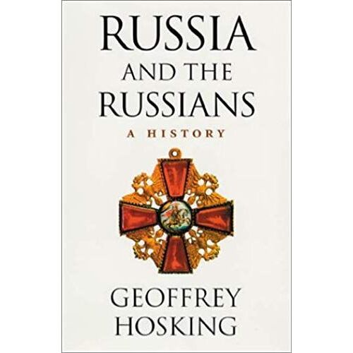 Russia And The Russians: A History