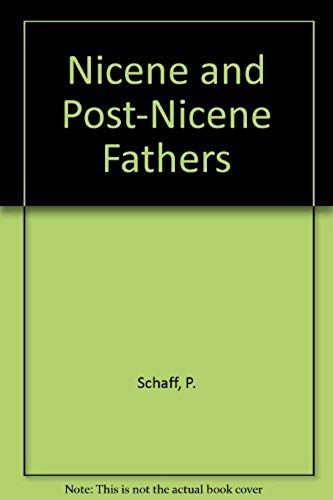 Nicene And Post-Nicene Fathers