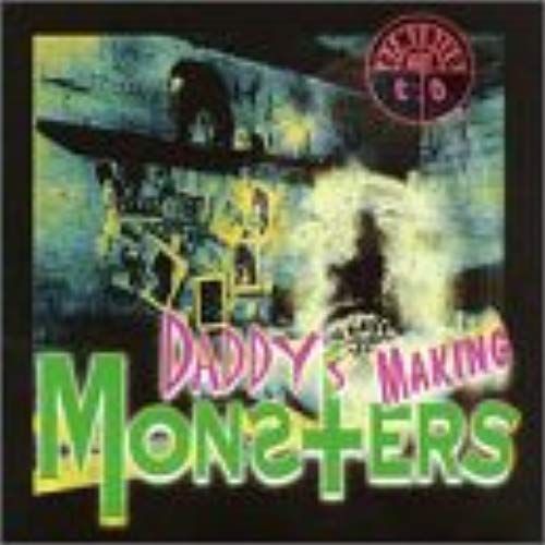 Daddy's Making Monsters