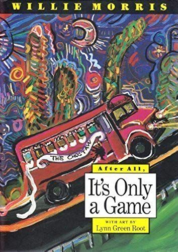 After All, It's Only A Game (Author & Artist)