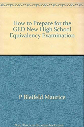 How To Prepare For The Ged New High School Equivalency Examination