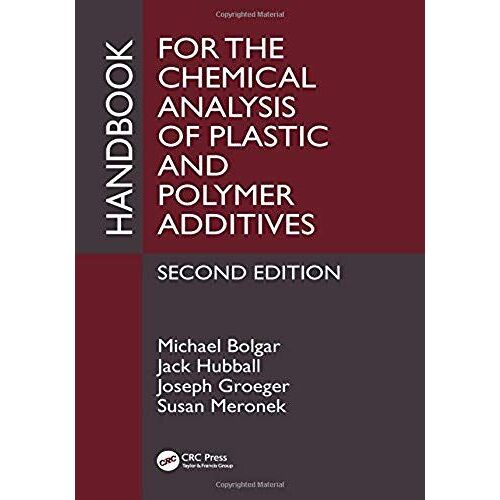 Handbook For The Chemical Analysis Of Plastic And Polymer Additives