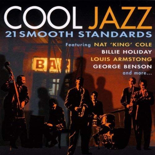 Cool Jazz: 21 Smooth Standards