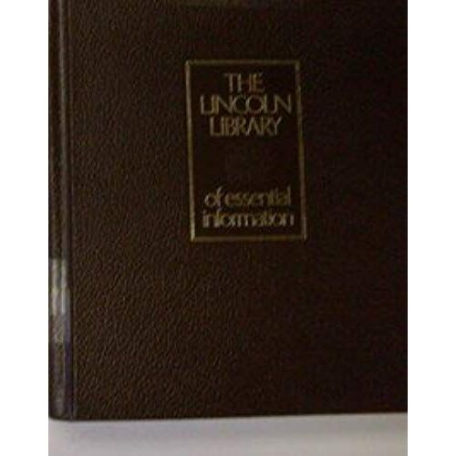 The New Lincoln Library Encyclopedia/ (Former Title = Lincoln Library Of Essential Information)
