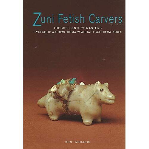 Zuni Fetish Carvers: The Mid-Century Masters