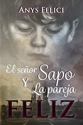 El Se±Or Sapo Y La Pareja Feliz