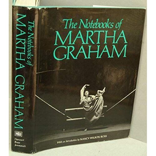 The Notebooks Of Martha Graham