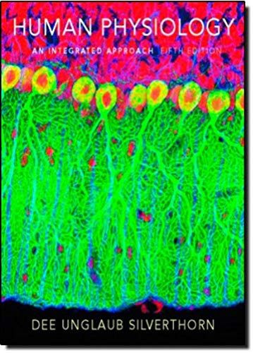 Human Physiology: An Integrated Approach With Ip-10 (5th Edition)