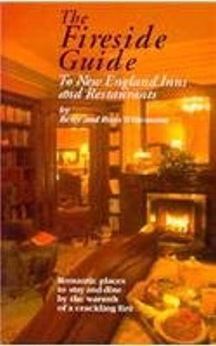 Fireside Guide: To New England Inns & Restaurants