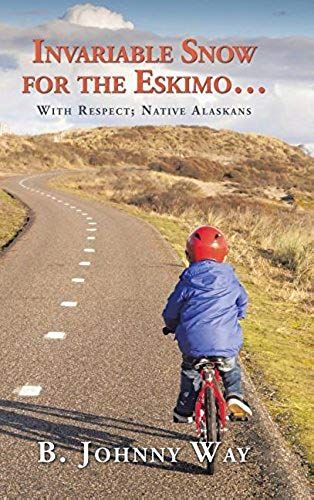 Invariable Snow For The Eskimo ...