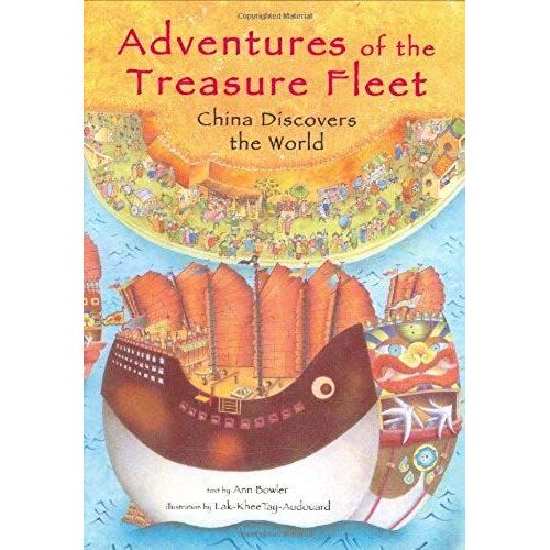 Adventures Of The Treasure Fleet: China Discovers The World