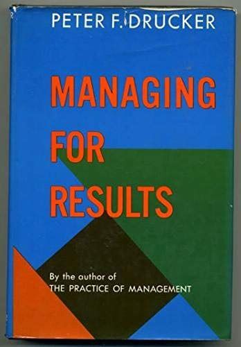Managing For Results: Economic Tasks And Risk-Taking Decisions