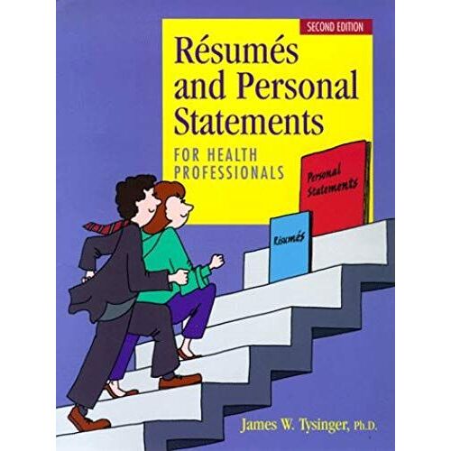 Resumes And Personal Statements For Health Professionals