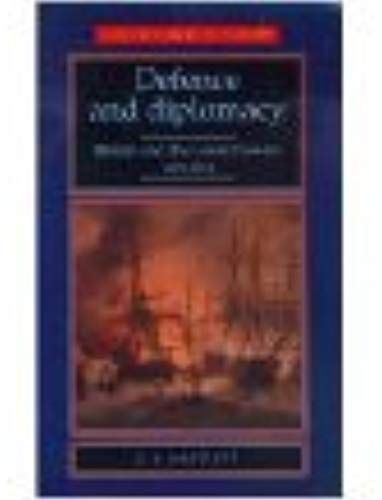Defence And Diplomacy: Britain And The Great Powers, 1815-1914 (New Frontiers In History)