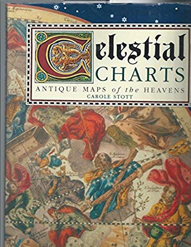 Celestial Charts: Antique Maps Of The Heavens