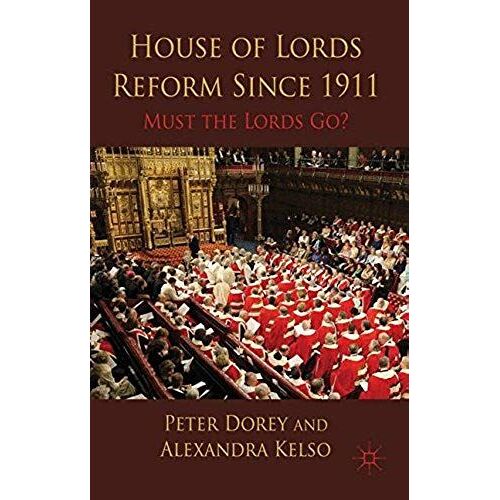 House Of Lords Reform Since 1911
