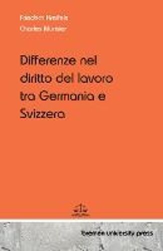 Differenze Nel Diritto Del Lavoro Tra Germania E Svizzera