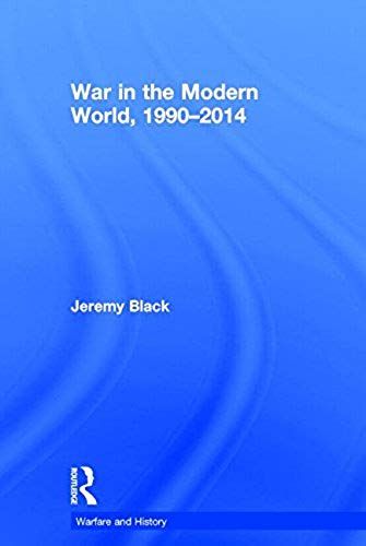 War In The Modern World, 1990-2014