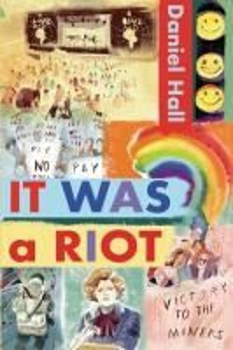 It Was A Riot