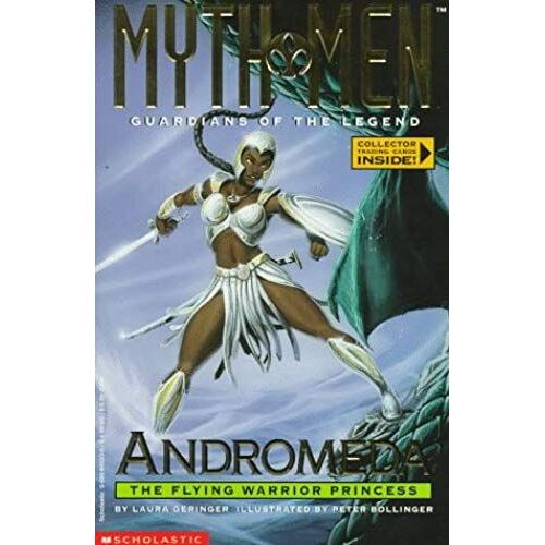 Andromeda: The Flying Warrior Princess (Myth Men, Guardians Of The Legend)