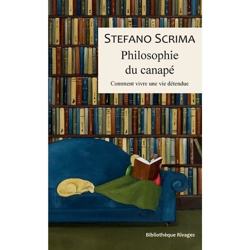 Philosophie Du Canapé - Comment Vivre Une Vie Détendue