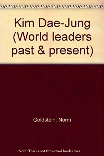 Kim Dae-Jung (World Leaders Past & Present)