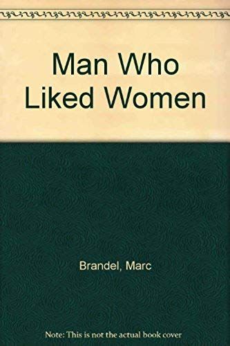 Man Who Liked Women