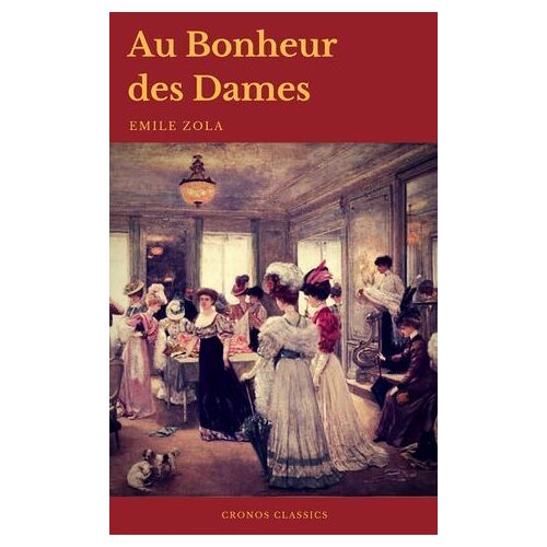 Au Bonheur Des Dames (Cronos Classics)