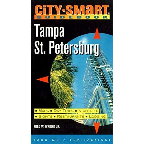 Tampa/St. Petersburg (City-Smart Guidebook Tampa/St Petersburg)