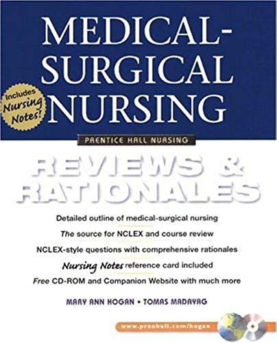 Medical-Surgical Nursing: Reviews And Rationales (Prentice Hall Nursing Reviews & Rationales Series)
