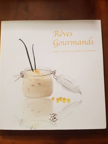 Rêves Gourmands Tradition Gourmande