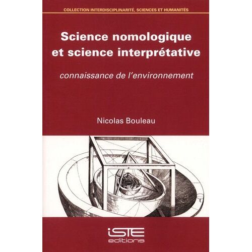 Science Nomologique Et Science Interprétative - Connaissance De L'environnement
