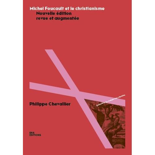 Michel Foucault Et Le Christianisme