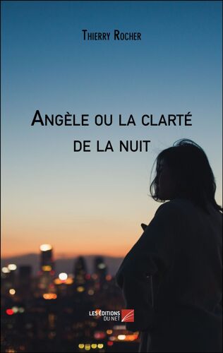 Angèle Ou La Clarté De La Nuit